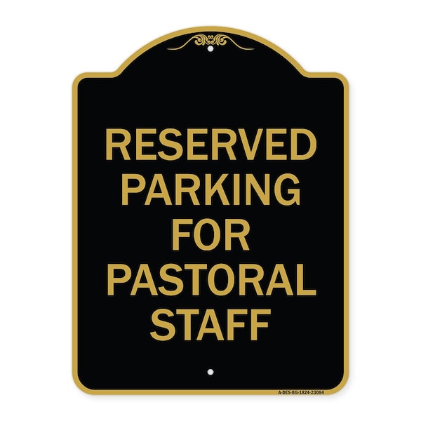 Signmission Reserved Parking for Pastoral Staff, Black & Gold Aluminum Sign, 18" x 24", BG-1824-23084 A-DES-BG-1824-23084 - main